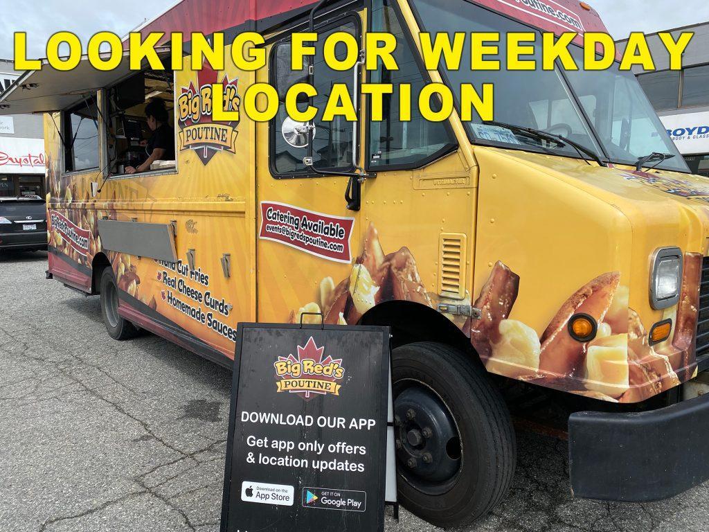 LOOKING FOR WEEKDAY LOCATION!